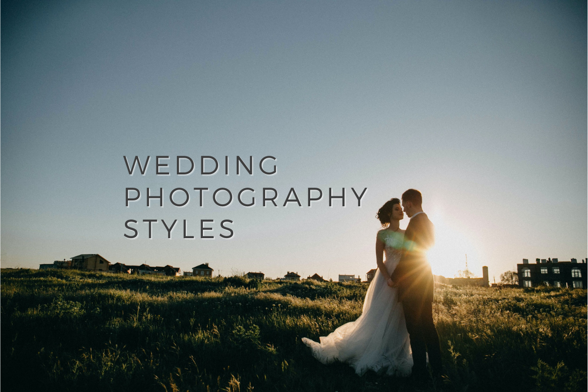 9 Wedding Photography styles you need to know